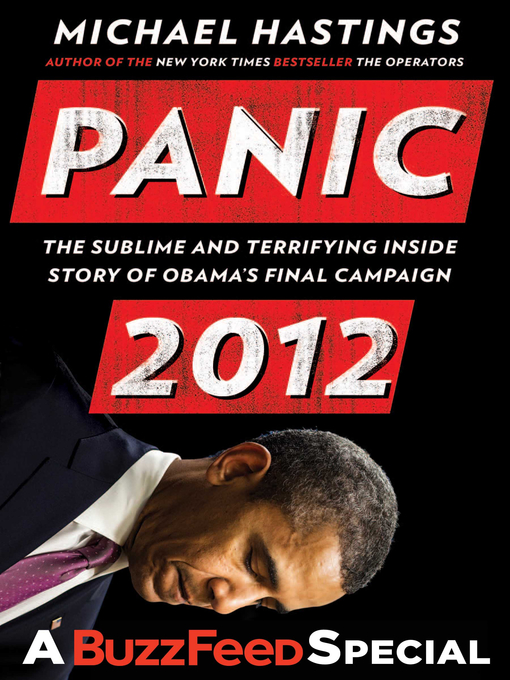Title details for Panic 2012 by Michael Hastings - Available